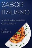 Sabor Italiano: Auténticas Recetas de la Cocina Italiana (Spanish Edition) 1835593283 Book Cover