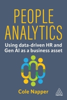 People Analytics: How to Use Data-Driven HR as a Business Asset 1398622184 Book Cover
