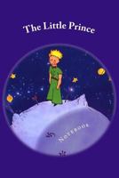 The little Prince Notebook 1540357953 Book Cover