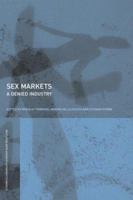 Prostitution: The Denied Industry (Routledge/Affe Advances in Feminist Economics) 0415423724 Book Cover