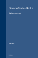 Diodorus Siculus: A Commentary (Etudes Preliminaires Aux Religions Orientales Dans L'empire Romain, 1) 9004035141 Book Cover