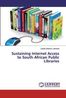 Sustaining Internet Access to South African Public Libraries 6200322597 Book Cover