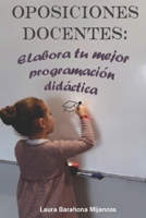 OPOSICIONES DOCENTES. Elabora tu mejor programación didáctica. 8409182408 Book Cover