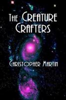 The Creature Crafters 1591138426 Book Cover
