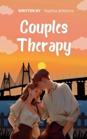 Couples Therapy (Controlling Your Mind) B0F2SZJBKK Book Cover