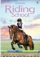 Riding School Collection (Usborne Riding School) by Various 074608773X Book Cover