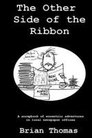 The Other Side of the Ribbon 1530466733 Book Cover