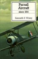 Parnall Aircraft Since 1914 (Pushcart Prize) 1557509301 Book Cover