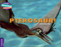 Pterosaur! Purple Band 1107551080 Book Cover