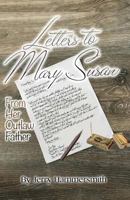 Letters to Mary Susan: From Her Outlaw Father 1773702815 Book Cover