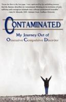 Contaminated, My Journey Out of Obsessive Compulsive Disorder 0979228808 Book Cover