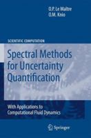 Spectral Methods for Uncertainty Quantification: With Applications to Computational Fluid Dynamics 9400731922 Book Cover