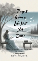Pages from a Life Not Yet Done Verses of the Past, the Pause, and the Possible 9372137499 Book Cover