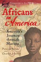 Africans in America: America's Journey through Slavery 0156008548 Book Cover