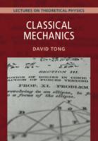 Classical Mechanics: Volume 1: Lectures on Theoretical Physics 1009594540 Book Cover
