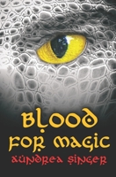 Blood for Magic B09HG19N4L Book Cover