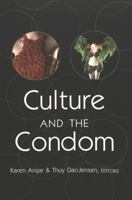 Culture And The Condom (Complicated Conversation) 082047407X Book Cover