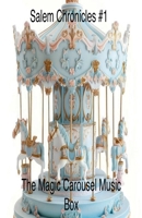 The Magic Carousel Music Box (1-10) B0GL49QLCC Book Cover