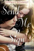 Send Me a Sign 0802735401 Book Cover