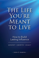 Life You Were Made to Live 1969826835 Book Cover