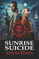 Sunrise Suicide B0FXLGTK7P Book Cover
