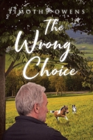 The Wrong Choice B0FMVXGCXS Book Cover