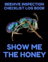 Beehive Inspection Checklist Log Book: Helpful Beekeeper Record Book to Track Beehive Health, Appearance and Conditions; Black and Blue Bee Cover 1093586354 Book Cover