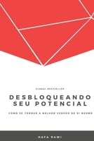 Desbloqueando seu potencial: Como se tornar a melhor versão de si mesmo B0BW2RVMYD Book Cover