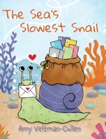 The Sea's Slowest Snail B0FKX84YD3 Book Cover