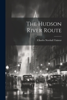 The Hudson River Route 1021939358 Book Cover
