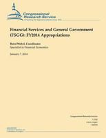 Financial Services and General Government (Fsgg): Fy2014 Appropriations 1502966786 Book Cover