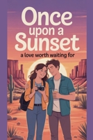 Once Upon a Sunset (Young Adult Fiction: Romance - General) B0GGXYBHV8 Book Cover