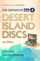 The Definitive Desert Island Discs: 80 Years of Castaways 1785947966 Book Cover
