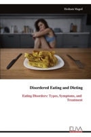 Disordered Eating and Dieting 9999338933 Book Cover