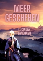 Lucindas Landgang: Meergeschehen 3347880455 Book Cover