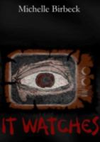 It Watches 132656076X Book Cover