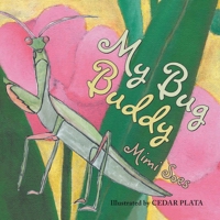 My Bug Buddy 195948320X Book Cover