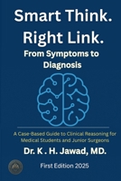 Smart Think. Right Link. From Symptom to Diagnosis 1068745568 Book Cover