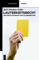 Lauterkeitsrecht: Das UWG in Systematik Und Fallbearbeitung 311025915X Book Cover