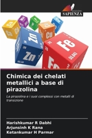 Chimica dei chelati metallici a base di pirazolina (Italian Edition) 6209880932 Book Cover
