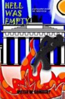 Hell Was Empty: A Biography from the Third Reich 1414007124 Book Cover