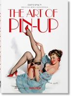 The Art of Pin-up. 40th Ed. 3836588110 Book Cover