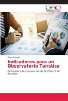 Indicadores para un Observatorio Turístico 6202120711 Book Cover