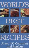 World's Best Recipes: From 100 Countries and Regions Recipes Excerpted from 50 Hippocrence International Cookbooks (Hippocrene International Cookbook Series) 0781805996 Book Cover