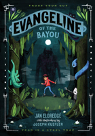 Evangeline of the Bayou 006268034X Book Cover