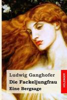 Die Fackeljungfrau 1511553324 Book Cover