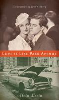 Love Is Like Park Avenue (New Directions Paperbook) 081121799X Book Cover