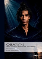 Coelacanthe: Certains naufrages ne servent pas à tuer... mais à réveiller. (French Edition) 2342393881 Book Cover