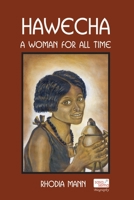 Hawecha: A Woman for All Time 996695144X Book Cover