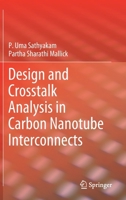 Design and Crosstalk Analysis in Carbon Nanotube Interconnects 9811588872 Book Cover